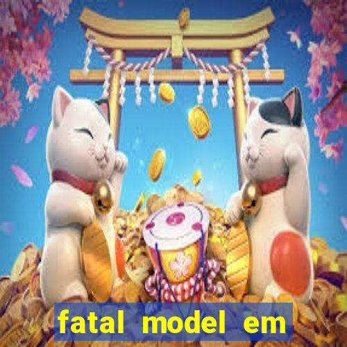 fatal model em porto nacional